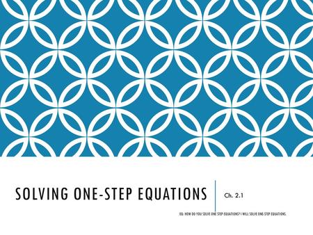 Solving one-step equations