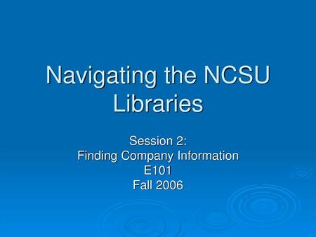 Navigating the NCSU Libraries