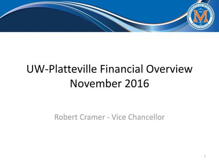 UW-Platteville Financial Overview November 2016