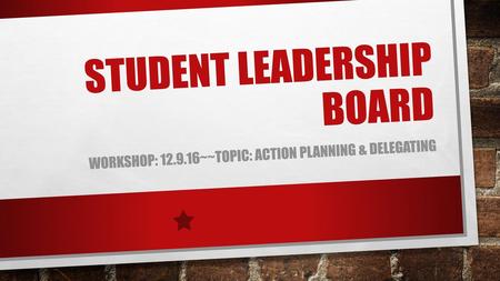 Student leadership board