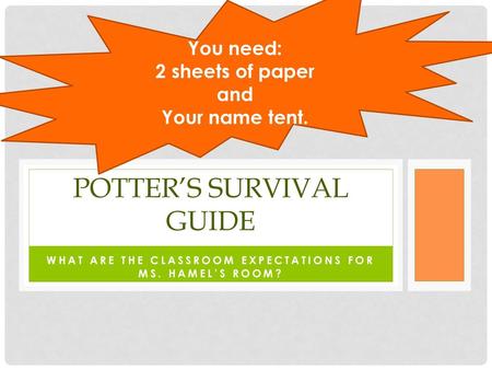 Potter’s Survival Guide