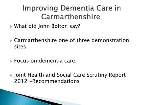 Improving Dementia Care in Carmarthenshire