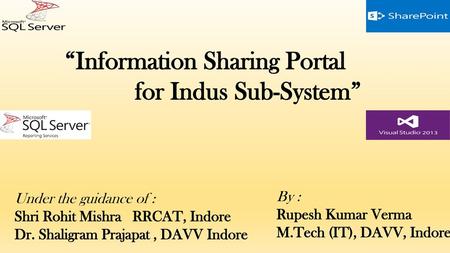 “Information Sharing Portal for Indus Sub-System”