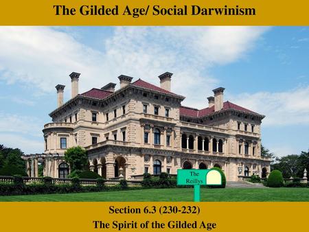 The Gilded Age/ Social Darwinism