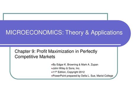 MICROECONOMICS: Theory & Applications