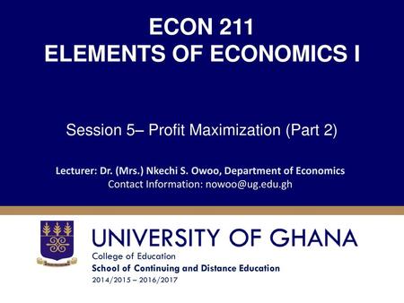 ECON 211 ELEMENTS OF ECONOMICS I