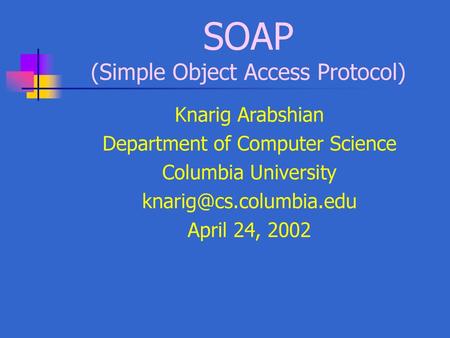 SOAP (Simple Object Access Protocol)