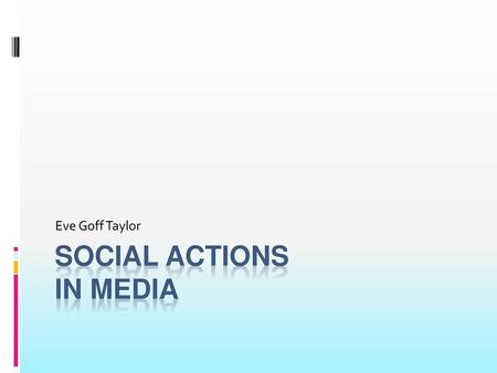 Social Actions in media