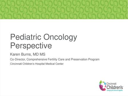 Pediatric Oncology Perspective