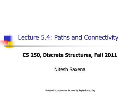 Lecture 5.4: Paths and Connectivity