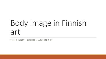 Body Image in Finnish art