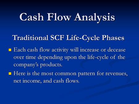 Traditional SCF Life-Cycle Phases