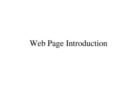 Web Page Introduction.