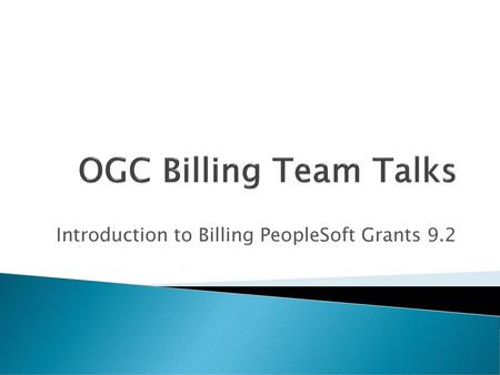 Introduction to Billing PeopleSoft Grants 9.2