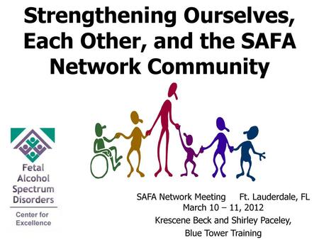 Strengthening Ourselves, Each Other, and the SAFA Network Community