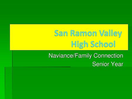 Naviance/Family Connection Senior Year