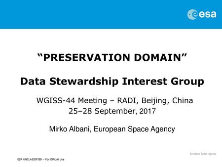 “PRESERVATION DOMAIN” Data Stewardship Interest Group