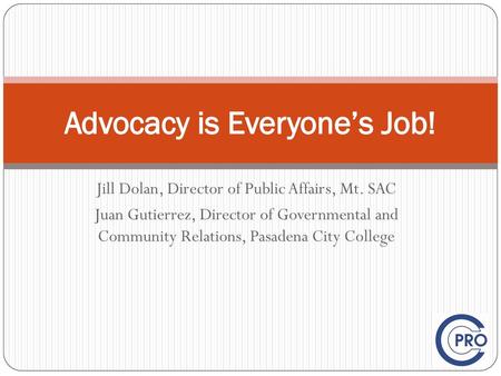 Advocacy is Everyone’s Job!