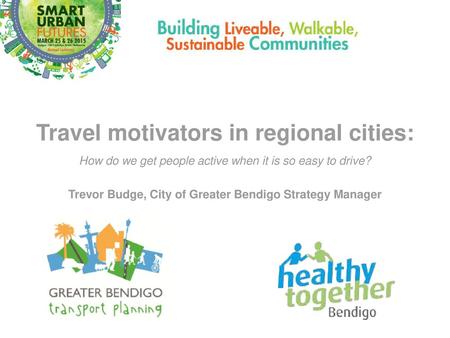 Travel motivators in regional cities: