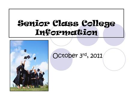 Senior Class College Information