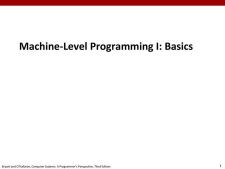 Machine-Level Programming I: Basics