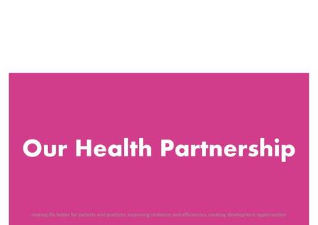 Our Health Partnership