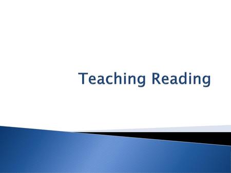 Teaching Reading.