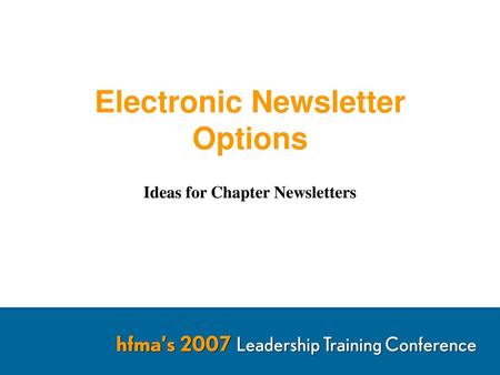 Electronic Newsletter Options