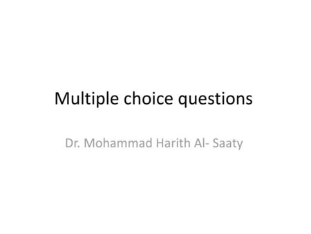 Multiple choice questions