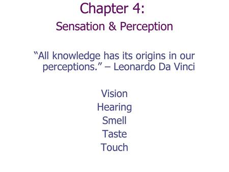 Sensation & Perception