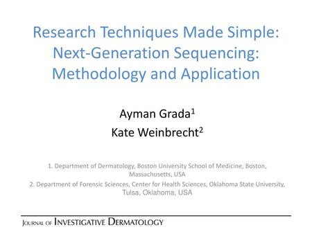 Research Techniques Made Simple: Next-Generation Sequencing: