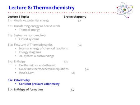 Lecture 8: Thermochemistry