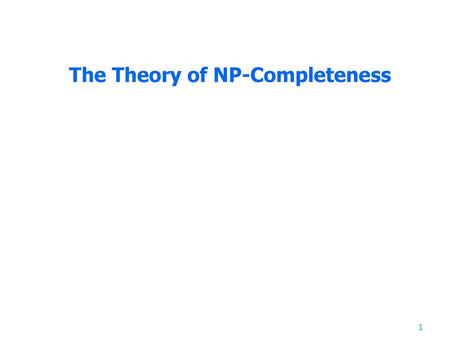 The Theory of NP-Completeness