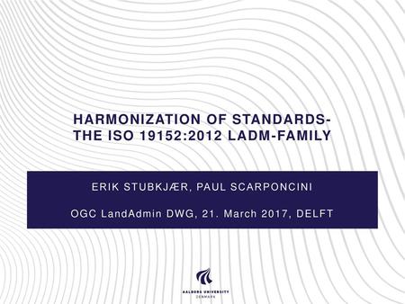 Harmonization of standards- the iso 19152:2012 Ladm-family