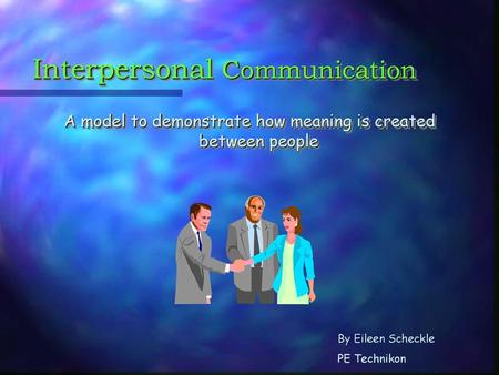 Interpersonal Communication