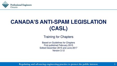 CANADA’S ANTI-SPAM LEGISLATION (CASL)