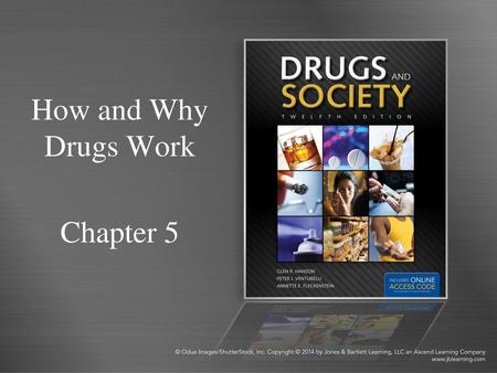 How and Why Drugs Work Chapter 5