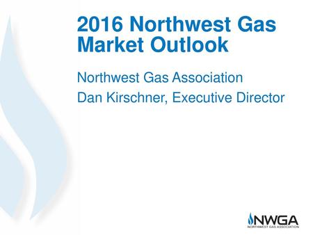 2016 Northwest Gas Market Outlook