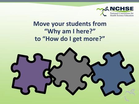 Move your students from “Why am I here?” to “How do I get more?”