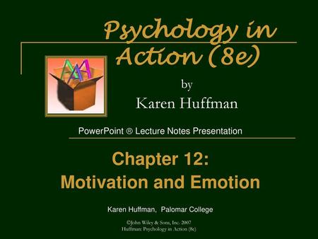 Psychology in Action (8e) by Karen Huffman