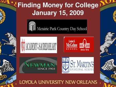 Finding Money for College January 15, 2009