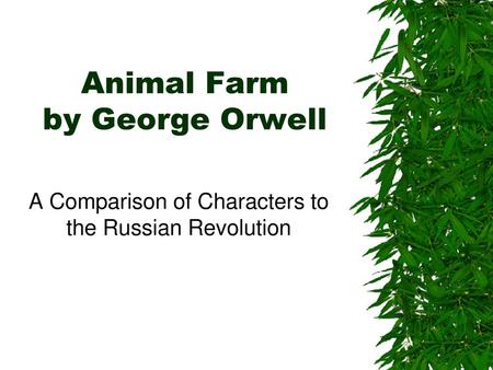 Animal Farm by George Orwell