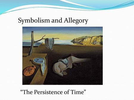 Symbolism and Allegory