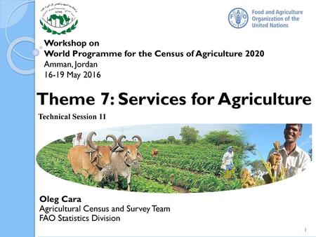 Theme 7: Services for Agriculture