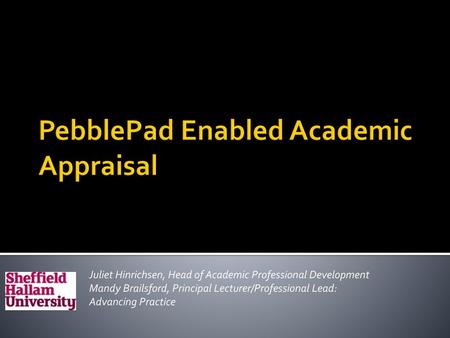 PebblePad Enabled Academic Appraisal