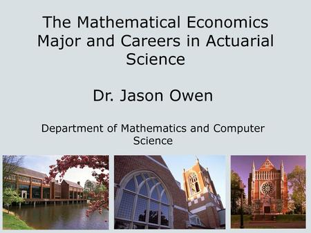 The Mathematical Economics Major and Careers in Actuarial Science