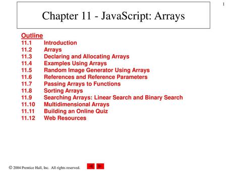 Chapter 11 - JavaScript: Arrays