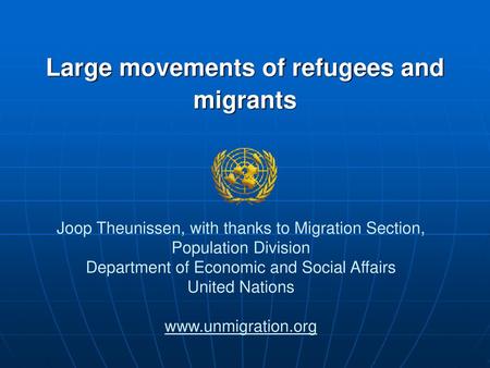 Large movements of refugees and migrants