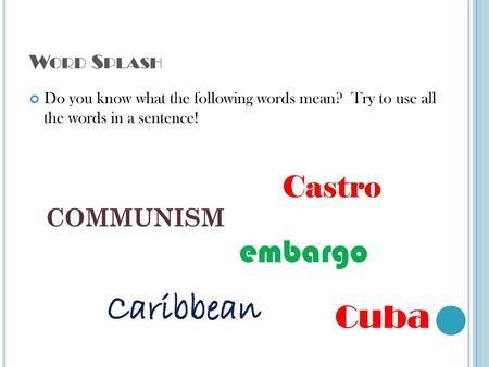 Caribbean embargo Cuba Castro COMMUNISM Word Splash