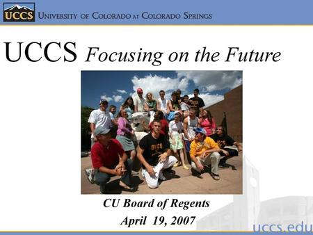 UCCS Focusing on the Future